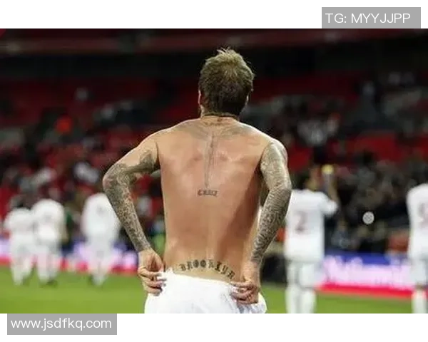 足球明星为何热衷纹身背后的故事与女性粉丝的情感联系分析